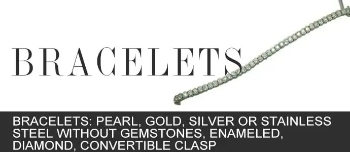 Bracelets: Pearl, Gold, Silver or Stainless Steel Without Gemstones, Enameled, Diamond, Convertible Clasp